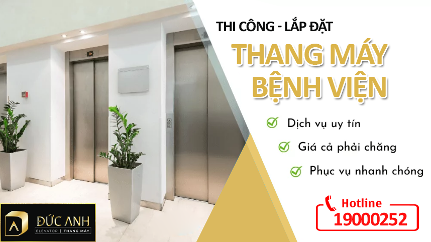 Đơn vị chuyên thi công, lắp đặt thang máy bệnh viện đẹp, chất lượng