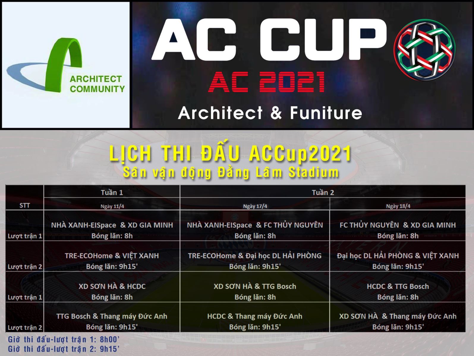 Giải đấu AC CUP diễn ra chính thức vào ngày 11/4/2021 tại SVĐ Đằng Lâm Stadium