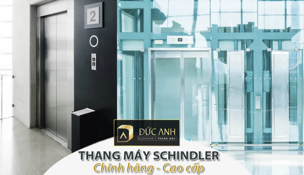 Báo giá thang máy Schindler chính hãng cao cấp