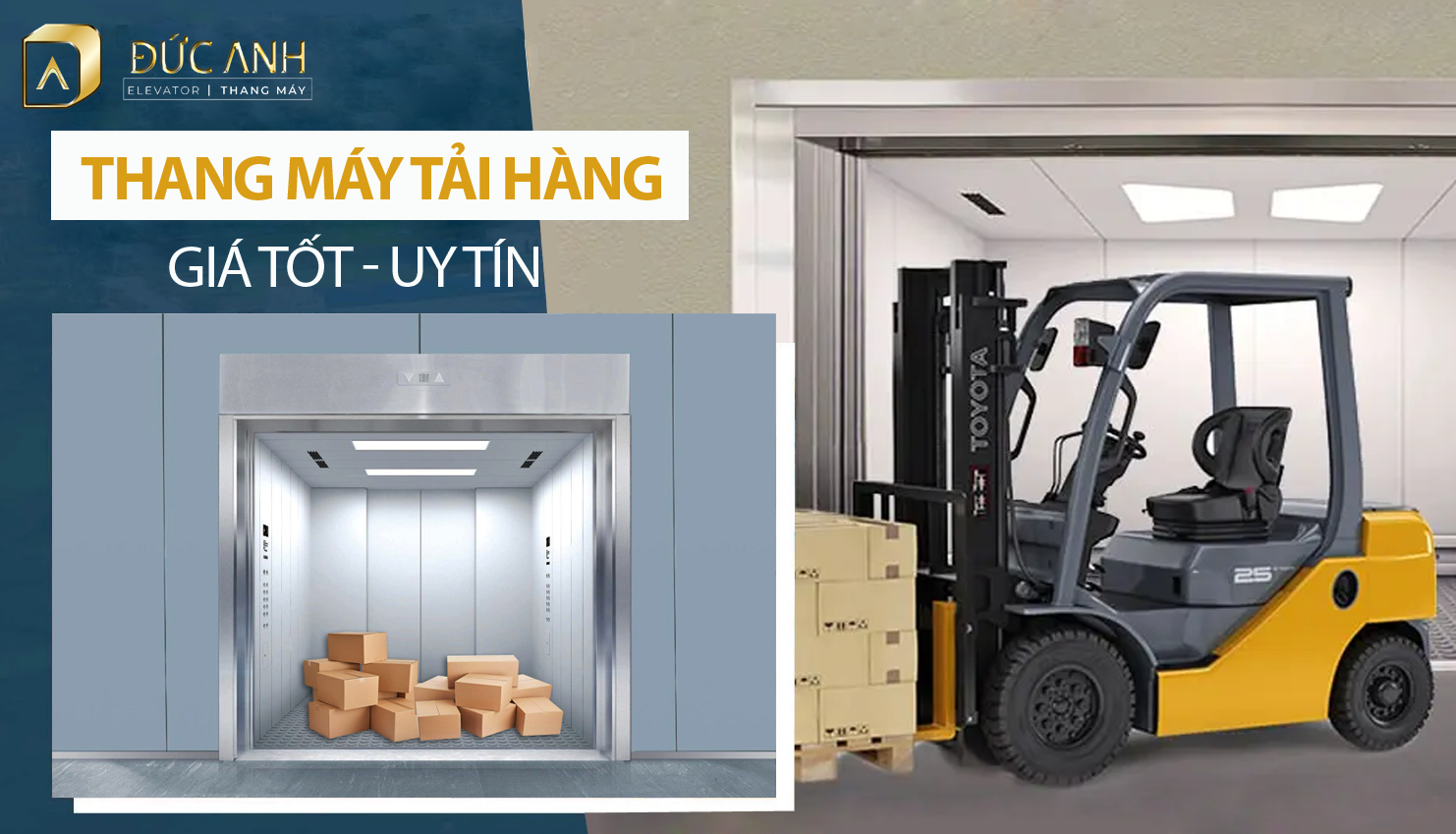 Báo giá lắp đặt thang máy tải hàng chuẩn, chất lượng tại Thang Máy Đức Anh