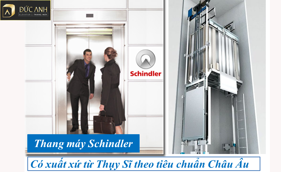 Thang máy Schindler nhập khẩu chính hãng, uy tín chỉ có tại Thang Máy Đức Anh