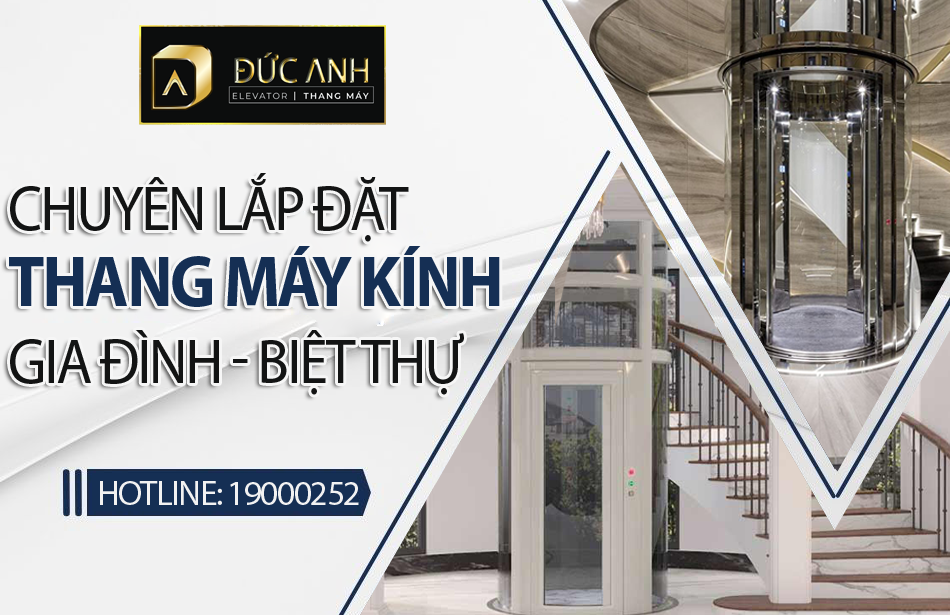 Lắp đặt thang máy lồng kính | Xu hướng mới cho nhà hiện đại