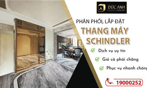 Phân phối, lắp đặt thang máy Schindler chính hãng, uy tín số 1 thị trường