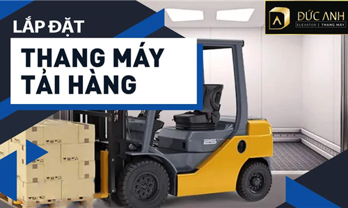 Lắp đặt thang máy tải hàng 2500kg cho nhà máy, khu công nghiệp lớn tại Hải Dương