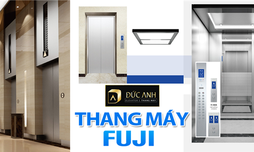 Thang máy Fuji có tốt không? Có nên lựa chọn để lắp đặt | Thang máy Đức Anh